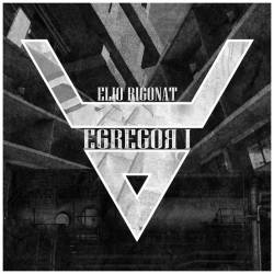 Elio Rigonat : Egregorᴙ I